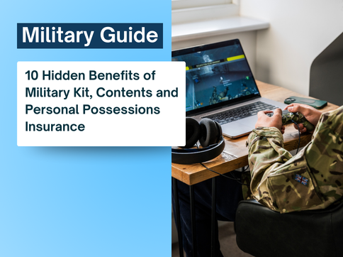 10 Hidden Benefits of Military Kit Contents and Personal Possessions Insurance 3 | Trinity Insurance